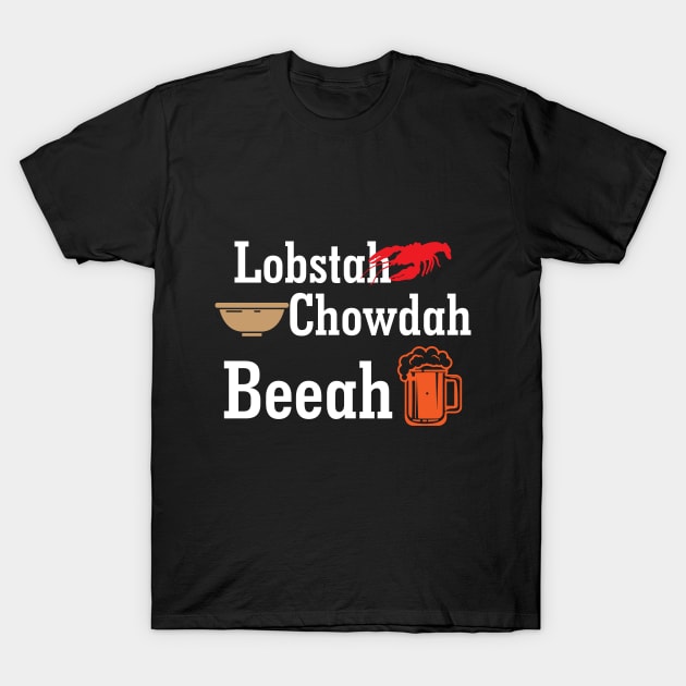 Boston Lobster Chowder Beer Speak Language Accent City T-Shirt by Mellowdellow